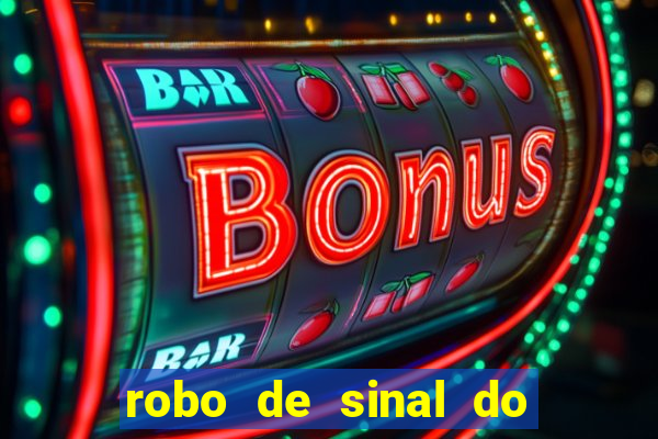 robo de sinal do fortune tiger